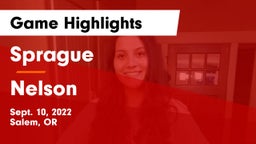 Sprague  vs Nelson  Game Highlights - Sept. 10, 2022