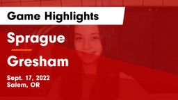 Sprague  vs Gresham  Game Highlights - Sept. 17, 2022