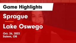 Sprague  vs Lake Oswego  Game Highlights - Oct. 26, 2022