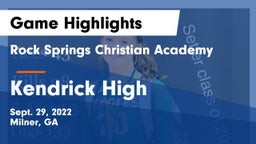 Rock Springs Christian Academy vs Kendrick High Game Highlights - Sept. 29, 2022