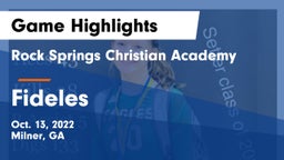 Rock Springs Christian Academy vs Fideles Game Highlights - Oct. 13, 2022