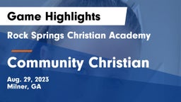 Rock Springs Christian Academy vs Community Christian Game Highlights - Aug. 29, 2023