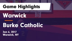 Warwick  vs Burke Catholic  Game Highlights - Jan 6, 2017