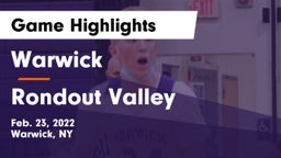 Warwick  vs Rondout Valley  Game Highlights - Feb. 23, 2022