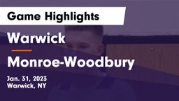Warwick  vs Monroe-Woodbury  Game Highlights - Jan. 31, 2023