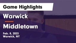 Warwick  vs Middletown  Game Highlights - Feb. 8, 2023