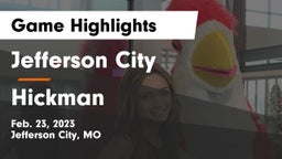 Jefferson City  vs Hickman  Game Highlights - Feb. 23, 2023
