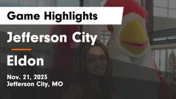 Jefferson City  vs Eldon  Game Highlights - Nov. 21, 2023