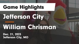 Jefferson City  vs William Chrisman  Game Highlights - Dec. 21, 2023