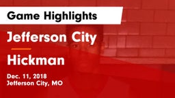 Jefferson City  vs Hickman  Game Highlights - Dec. 11, 2018