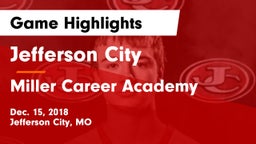 Jefferson City  vs Miller Career Academy  Game Highlights - Dec. 15, 2018