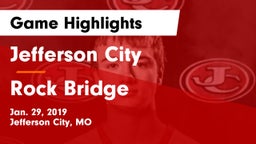 Jefferson City  vs Rock Bridge  Game Highlights - Jan. 29, 2019