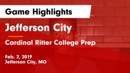 Jefferson City  vs Cardinal Ritter College Prep Game Highlights - Feb. 2, 2019