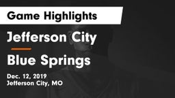 Jefferson City  vs Blue Springs  Game Highlights - Dec. 12, 2019