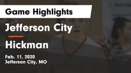 Jefferson City  vs Hickman  Game Highlights - Feb. 11, 2020