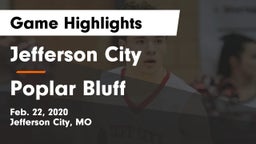 Jefferson City  vs Poplar Bluff  Game Highlights - Feb. 22, 2020