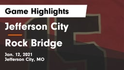Jefferson City  vs Rock Bridge  Game Highlights - Jan. 12, 2021