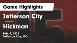 Jefferson City  vs Hickman  Game Highlights - Feb. 9, 2021