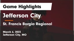 Jefferson City  vs St. Francis Borgia Regional  Game Highlights - March 6, 2023