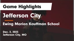 Jefferson City  vs Ewing Marion Kauffman School Game Highlights - Dec. 2, 2023