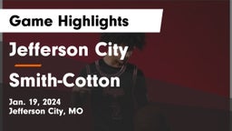 Jefferson City  vs Smith-Cotton  Game Highlights - Jan. 19, 2024