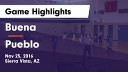 Buena  vs Pueblo Game Highlights - Nov 25, 2016