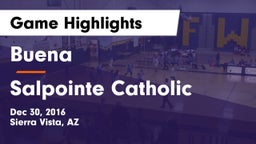 Buena  vs Salpointe Catholic  Game Highlights - Dec 30, 2016