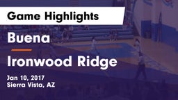 Buena  vs Ironwood Ridge  Game Highlights - Jan 10, 2017
