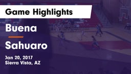 Buena  vs Sahuaro  Game Highlights - Jan 20, 2017