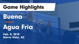 Buena  vs Agua Fria  Game Highlights - Feb. 8, 2018