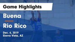 Buena  vs Rio Rico  Game Highlights - Dec. 6, 2019