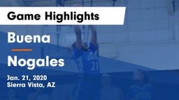 Buena  vs Nogales  Game Highlights - Jan. 21, 2020