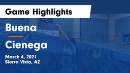 Buena  vs Cienega  Game Highlights - March 4, 2021