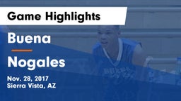 Buena  vs Nogales Game Highlights - Nov. 28, 2017