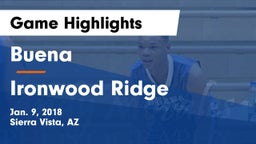 Buena  vs Ironwood Ridge  Game Highlights - Jan. 9, 2018