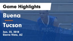 Buena  vs Tucson Game Highlights - Jan. 23, 2018