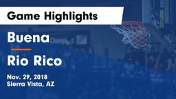 Buena  vs Rio Rico  Game Highlights - Nov. 29, 2018