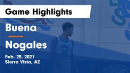 Buena  vs Nogales  Game Highlights - Feb. 25, 2021