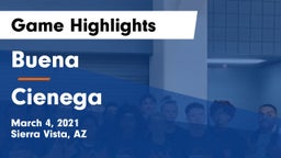 Buena  vs Cienega  Game Highlights - March 4, 2021