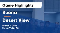 Buena  vs Desert View  Game Highlights - March 5, 2021