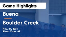 Buena  vs Boulder Creek  Game Highlights - Nov. 27, 2021