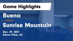 Buena  vs Sunrise Mountain  Game Highlights - Dec. 29, 2021