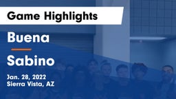 Buena  vs Sabino Game Highlights - Jan. 28, 2022