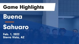 Buena  vs Sahuaro  Game Highlights - Feb. 1, 2022