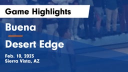 Buena  vs Desert Edge  Game Highlights - Feb. 10, 2023