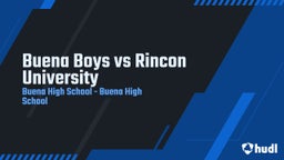 Highlight of Buena Boys vs Rincon University