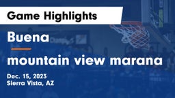 Buena  vs mountain view marana Game Highlights - Dec. 15, 2023