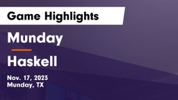 Munday  vs Haskell Game Highlights - Nov. 17, 2023