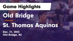 Old Bridge  vs St. Thomas Aquinas Game Highlights - Dec. 21, 2023