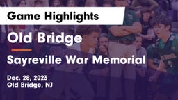 Old Bridge  vs Sayreville War Memorial  Game Highlights - Dec. 28, 2023
